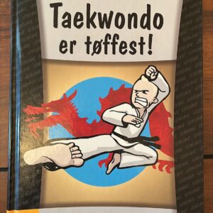 Bok “Taekwondo er tøffest”